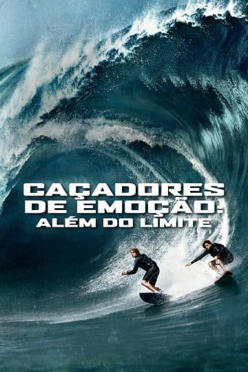 Caçadores de Emoção: Além do Limite
