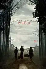 Um Lugar Silencioso – Parte II