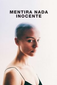 Mentira Nada Inocente 1 Mentira Nada Inocente