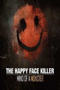 O Assassino Happy Face 1 O Assassino Happy Face: A Mente de um Monstro