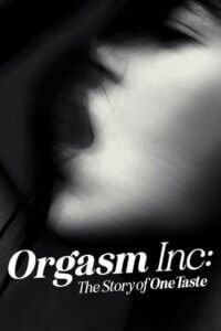 Orgasmos à Venda 1 Orgasmos à Venda: O Lado Sombrio da OneTaste
