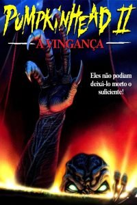 Pumpkinhead: O Retorno 1 Pumpkinhead: O Retorno