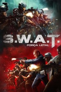S.W.A.T: Força Letal 1 S.W.A.T: Força Letal