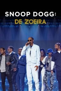 Snoop Dogg: De Zoeira 1 Snoop Dogg: De Zoeira