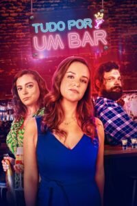 Tudo Por um Bar 1 Tudo Por um Bar