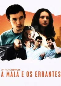 a mala e os errantes