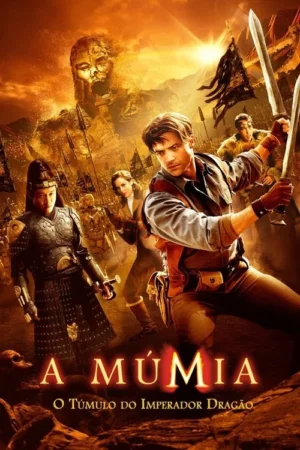 A Múmia - Tumba do Imperador Dragão
