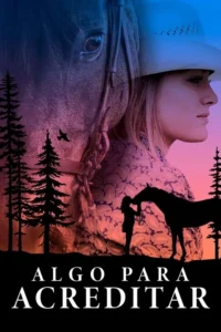 Algo para Acreditar 10 algo para acreditar