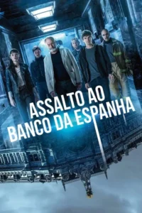 assalto ao banco da espanha