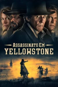 assassinato em yellowstone