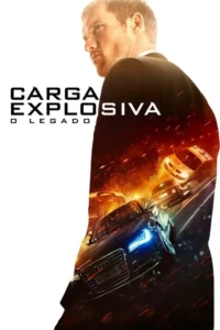 Carga Explosiva:O Legado