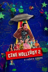 cine holliudy 2 a chibata sideral