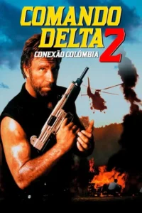 Comando Delta 2 - Conexão Colômbia
