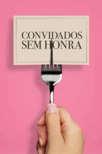 convidados sem honra