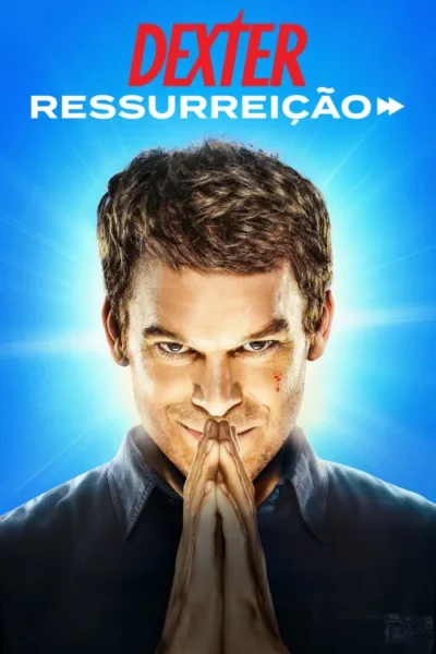 Dexter: Ressurreição – O Retorno do Serial Killer