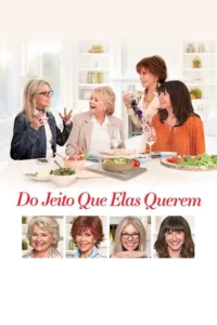do jeito que elas querem