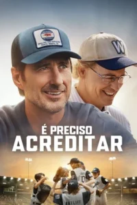 e preciso acreditar