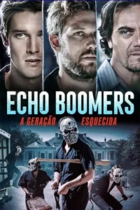 Echo Boomers:A Geração Esquecida