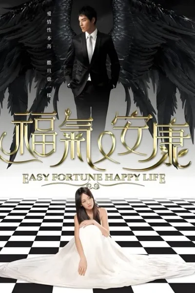 Fortuna Fácil, Vida Feliz