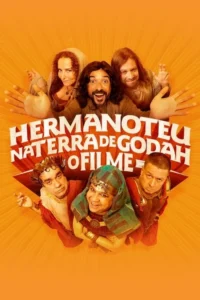 Hermanoteu na Terra de Godah:O Filme