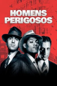 homens perigosos