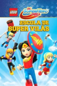 lego dc super hero girls escola de super vilas