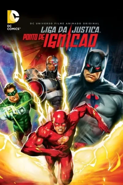 Liga da Justiça: Ponto de Ignição 1 liga da justica ponto de ignicao