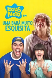 luccas neto em uma baba muito esquisita