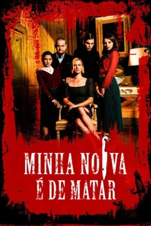 Minha Noiva é de Matar