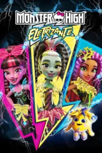 monster high eletrizante