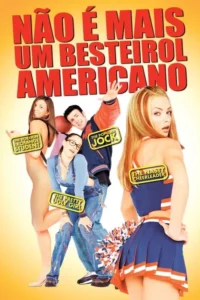 nao e mais um besteirol americano