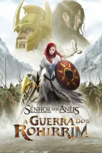 O Senhor dos Anéis:A Guerra dos Rohirrim