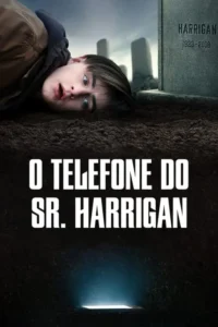 o telefone do sr harrigan
