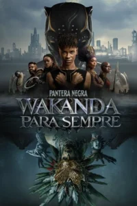 pantera negra wakanda para sempre