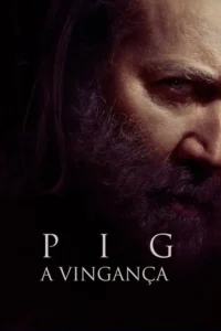 Pig:A Vingança
