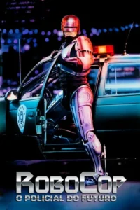 robocop o policial do futuro