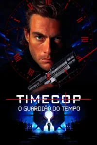 Timecop:O Guardião do Tempo