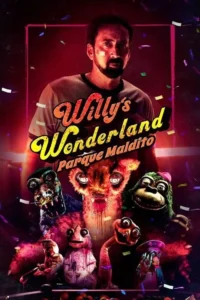 Willy's Wonderland:Parque Maldito
