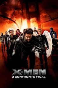 x men o confronto final