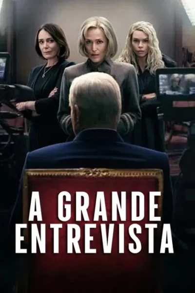 Pôster: Três mulheres sérias encaram um homem de costas sentado em uma cadeira vermelha. Ambiente de entrevista com câmeras.