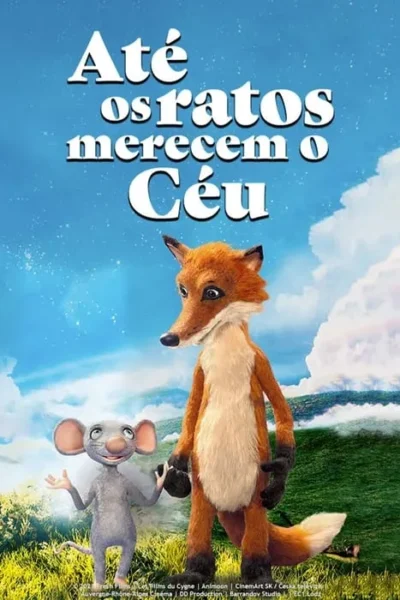 Pôster animado: uma raposa laranja e um rato cinzento num campo verde sob um céu azul brilhante. O rato olha para a raposa.