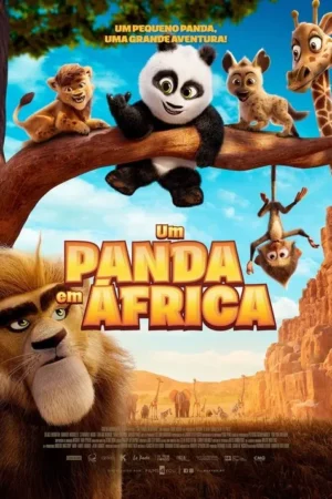 Pôster animado: um panda sorridente e filhotes de animais africanos (leão, hiena, girafa, macaco) em um galho. Leão sério e savana ao fundo.