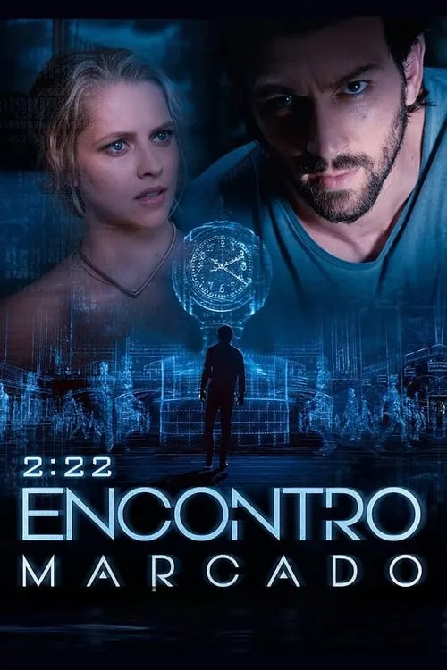 Pôster azul escuro. Uma mulher e um homem olham preocupados. Relógio digital e homem em silhueta sobre cidade wireframe. Clima de suspense.
