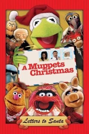 Kermit, de gorro natalino, sorri segurando um envelope. Vários Muppets, como Fozzie, Animal e Miss Piggy, aparecem em um pôster festivo e alegre.