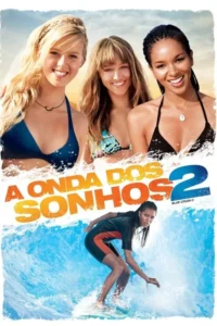 Três jovens sorridentes em biquínis no alto, fundo de praia. Abaixo, uma mulher surfando uma onda azul. Pôster vibrante de verão/surfe.