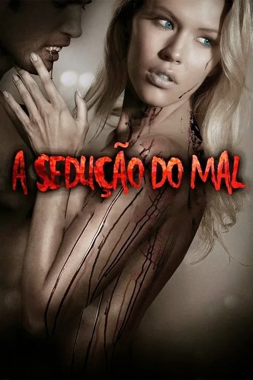 Pôster sombrio. Mulher loira com sangue no corpo e pescoço. Homem com presas e boca ensanguentada. Clima de terror e sedução vampiresca.