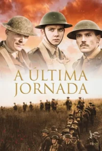 Pôster:Três soldados da 1ª Guerra Mundial,sérios,sob céu alaranjado. Abaixo,um pelotão marcha por campo com papoulas.