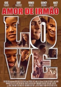 Pôster com jovens afro-americanos em fotos e cenas diversas, emolduradas nas letras LOVE. Há basquete e escola ao fundo.