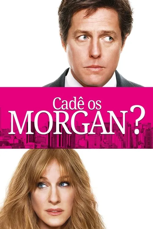 Cadê os Morgan? 1 Pôster:um homem e uma mulher,cada um olhando de lado com expressão curiosa/confusa. Uma faixa rosa com silhueta de cidade os separa.