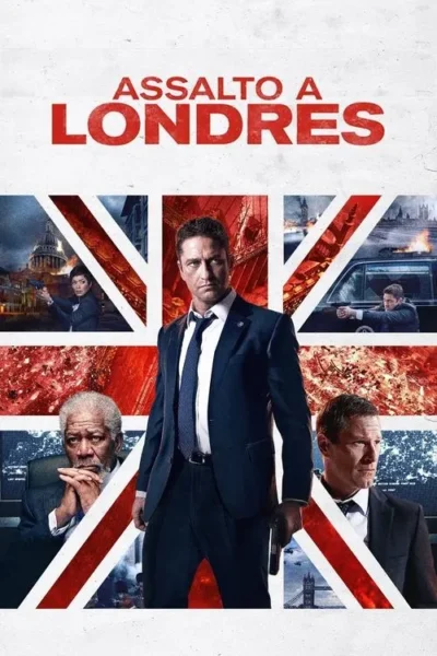 Pôster de ação: Bandeira do Reino Unido. Homem de terno com arma, outros personagens e cenas de caos e explosões em Londres.